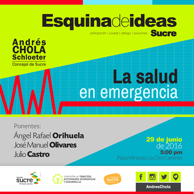 Esquina de Ideas Sucre presenta “La Salud en Emergencia”